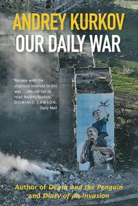 OUR DAILY WAR (UKRAINE) (HB)