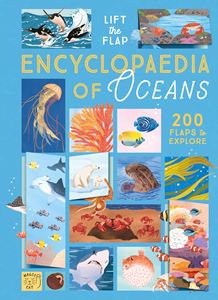 LIFT THE FLAP ENCYCLOPAEDIA OF OCEANS (MAGIC CAT) (HB)