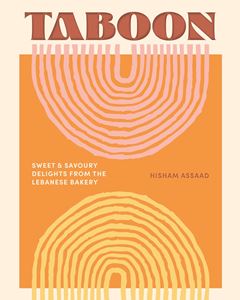 TABOON: SWEET AND SAVOURY/ LEBANESE BAKERY (HB)