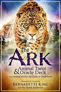 ARK ANIMAL TAROT AND ORACLE DECK (BUILDING BEAUTIFUL SOULS)