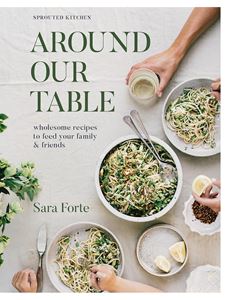AROUND OUR TABLE: WHOLESOME RECIPES (HB)