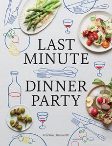 LAST MINUTE DINNER PARTY (HB)