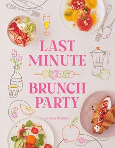 LAST MINUTE BRUNCH PARTY (HB)