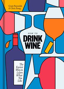 HOW TO DRINK WINE (CROWN PUBLISHING) (HB)