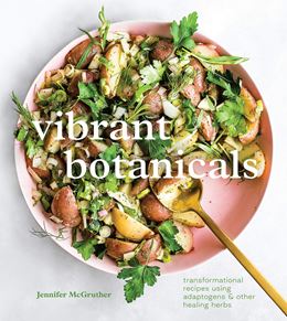 VIBRANT BOTANICALS (TEN SPEED PRESS)