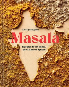 MASALA: RECIPES FROM INDIA (TEN SPEED PRESS)