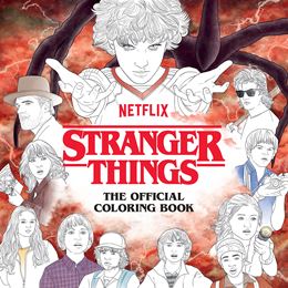 STRANGER THINGS: OFFICIAL COLORING BOOK (TEN SPEED PRESS)
