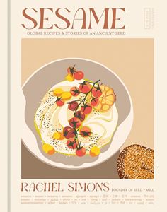 SESAME: GLOBAL RECIPES AND STORIES (TEN SPEED) (HB)