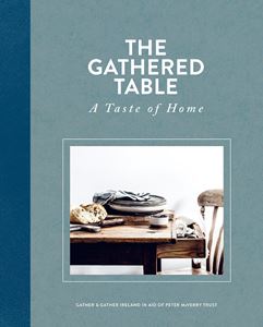 GATHERED TABLE: A TASTE OF HOME (HB)