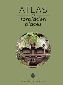 ATLAS OF FORBIDDEN PLACES (HB)