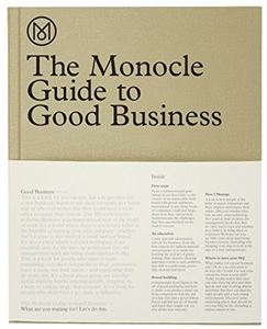 MONOCLE GUIDE TO GOOD BUSINESS