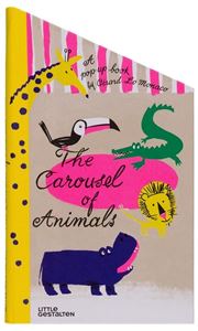 CAROUSEL OF ANIMALS: A POP UP BOOK (LITTLE GESTALTEN) (HB)