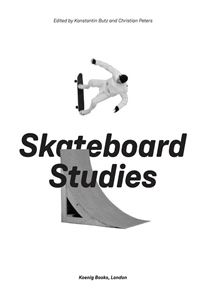 SKATEBOARD STUDIES (WALTHER KONIG)