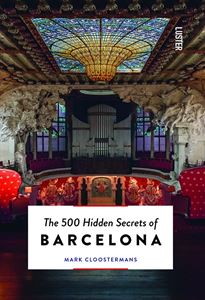 500 HIDDEN SECRETS OF BARCELONA (LUSTER) (2ND ED) (PB)
