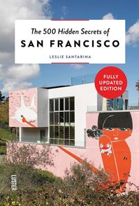 500 HIDDEN SECRETS OF SAN FRANCISCO (LUSTER) (PB)