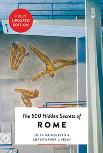 500 HIDDEN SECRETS OF ROME (LUSTER) (2ND ED) (PB)