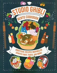 STUDIO GHIBLI BENTO COOKBOOK: UNOFFICIAL RECIPES (HB)