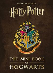 HARRY POTTER: THE MINI BOOK OF HOGWARTS (HB)