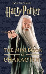 HARRY POTTER: THE MINI BOOK OF CHARACTERS (HB)