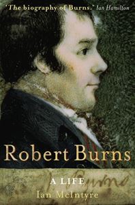 ROBERT BURNS: A LIFE