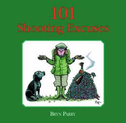 101 SHOOTING EXCUSES (QUILLER)