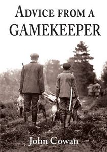 ADVICE FROM A GAMEKEEPER