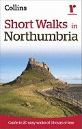 SHORT WALKS IN NORTHUMBRIA: RAMBLERS GUIDE TO 20 EASY WALKS 