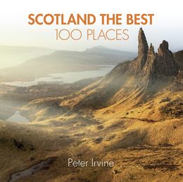 SCOTLAND THE BEST 100 PLACES (PB)