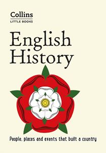 COLLINS LITTLE BOOKS: ENGLISH HISTORY