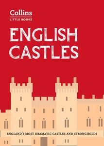 COLLINS LITTLE BOOKS: ENGLISH CASTLES