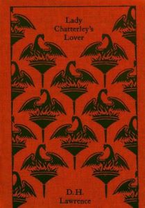 LADY CHATTERLEYS LOVER (CLOTHBOUND CLASSICS) (HB)