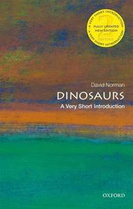 DINOSAURS: A VERY SHORT INTRODUCTION (2ND ED) (PB)