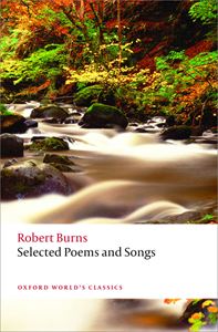 SELECTED POEMS AND SONGS (ROBERT BURNS) (PB) (OUP)