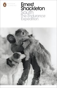 SOUTH: THE ENDURANCE EXPEDITION (PENGUIN MODERN CLASSICS)
