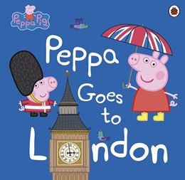 PEPPA PIG: PEPPA GOES TO LONDON (PB)