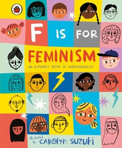 F IS FOR FEMINISM (LADYBIRD)