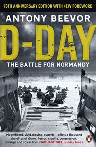 D DAY: BATTLE FOR NORMANDY