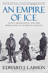 EMPIRE OF ICE (SCOTT / SHACKLETON) (YALE) (PB)