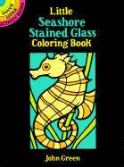 LITTLE SEASHORE STAINED GLASS COLOURING BOOK (DOVER)