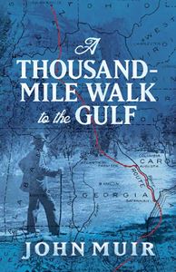 THOUSAND MILE WALK TO THE GULF (DOVER)