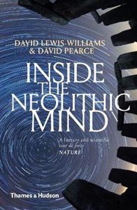 INSIDE THE NEOLITHIC MIND (NEW)