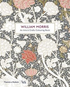 WILLIAM MORRIS: AN ARTS AND CRAFTS COLOURING BOOK