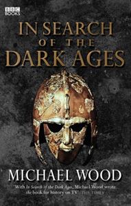 IN SEARCH OF THE DARK AGES (BBC BOOKS) (OLD)