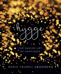 HYGGE: THE DANISH ART OF HAPPINESS (PENGUIN)