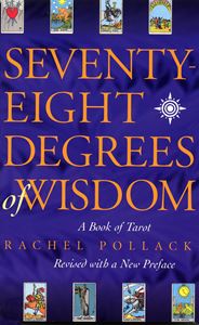SEVENTY EIGHT DEGREES OF WISDOM (PB)