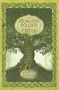 HEALING POWER OF TREES (CELTIC)