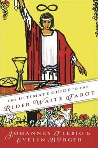 ULTIMATE GUIDE TO THE RIDER WAITE TAROT (PB)