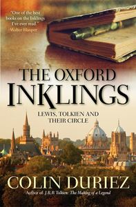 OXFORD INKLINGS (LEWIS TOLKIEN & THEIR CIRCLE)