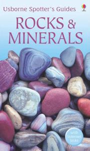 ROCKS AND MINERALS (USBORNE SPOTTERS GUIDE)