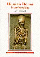 HUMAN BONES IN ARCHAEOLOGY (SHIRE)
